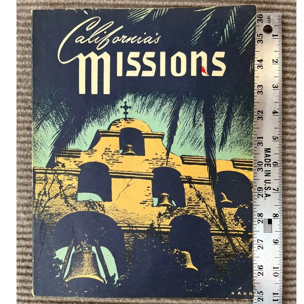California's Missions Ralph B Wright Hahn Illustrated Vintage Softcover Book